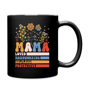 Mama Muttertag geliebt, selbstlos, Beschützerin - Tasse einfarbig - Schwarz - Rechts