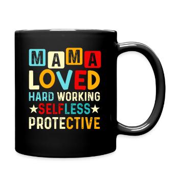 Mama Muttertag geliebt, selbstlos, beschützerin - Tasse einfarbig - Schwarz - Rechts