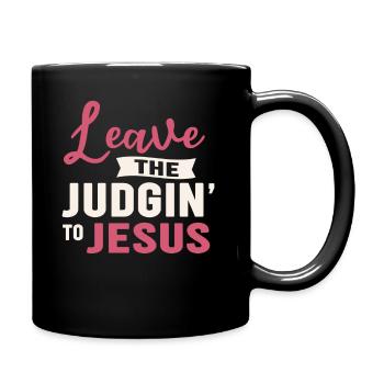 Überlassen Sie das Urteil Jesus - Tasse einfarbig - Schwarz - Rechts