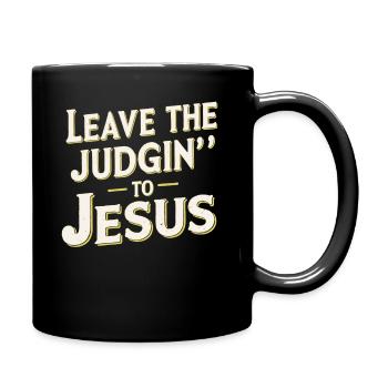 Überlassen Sie das Urteil Jesus - Tasse einfarbig - Schwarz - Rechts
