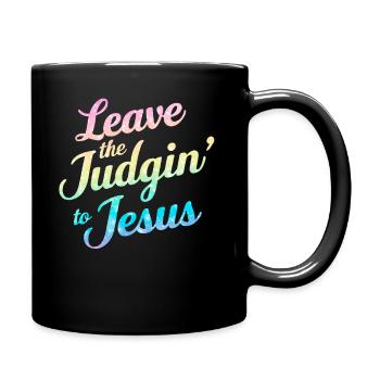 Überlassen Sie das Urteil Jesus - Tasse einfarbig - Schwarz - Rechts