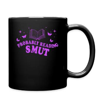 Probably Reading Smut Romance Books Smut - Full Colour Mug - black - Right