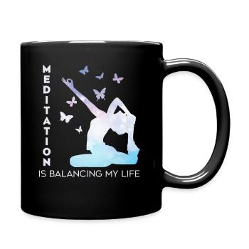 Meditation Is Balancing My Life - Full Colour Mug - black - Right