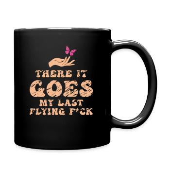 There It Goes My Last Flying F - Full Colour Mug - black - Right