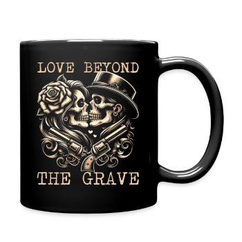 EWIGE LIEBE: LIEBE JENSEITS DES GRABES SCHÄDELKUNST - Tasse einfarbig - Schwarz - Rechts