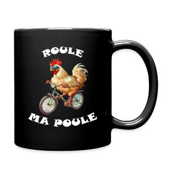 Roule ma poule, poule sur un velo, humour cycliste - Mug uni - noir - Droite