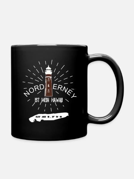 Norderney ist mein Hawaii Leuchtturm Nordsee - Tasse einfarbig - Schwarz