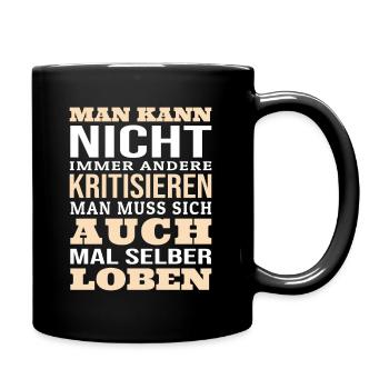 Lustige Sprüche zum Schmunzeln - Tasse einfarbig - Schwarz - Rechts