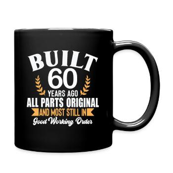 Built 60 Years Ago All Parts Original Outfit 60th - Full Colour Mug - black - Right