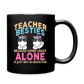 Les meilleurs amis des enseignants parce qu’ils deviennent fous - Mug uni - noir - Droite