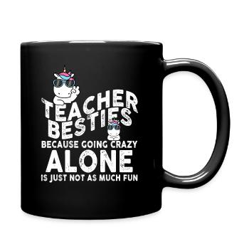 Teacher Besties Because Going Crazy - Full Colour Mug - black - Right