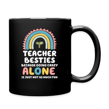 Les meilleurs amis des enseignants parce qu’ils deviennent fous - Mug uni - noir - Droite