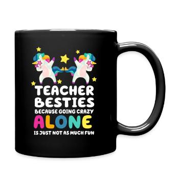 Teacher Besties Because Going Crazy - Full Colour Mug - black - Right