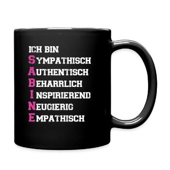 Ich bin Sabine - Tasse einfarbig - Schwarz - Rechts