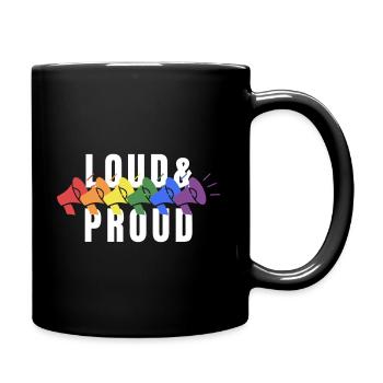 PRIDE Loud and PROUD white - Tasse einfarbig - Schwarz - Rechts