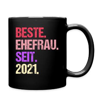Valentinstag Beste Ehefrau Seit 2021 - Tasse einfarbig - Schwarz - Rechts