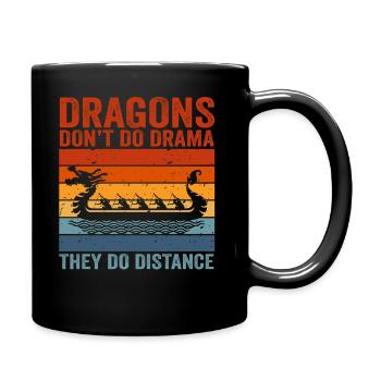 Les dragons ne font pas de drame, ils font de la distance - Mug uni - noir - Droite