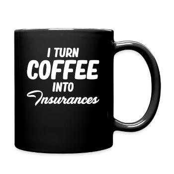Je transforme le café en assurance. Drôle - Mug uni - noir - Droite