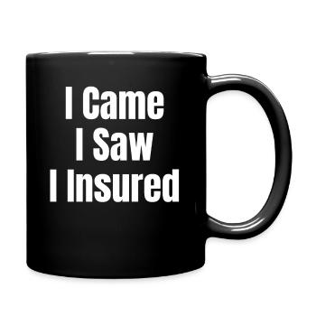 "Je suis venu, j’ai vu que j’ai assuré des agents d’assurance-vie - Mug uni - noir - Droite
