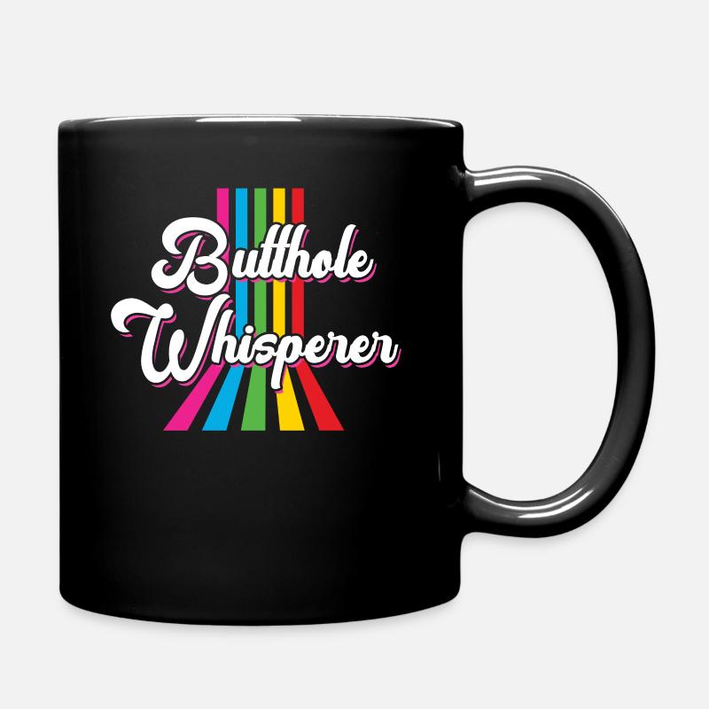 Arschloch-Flüsterer - Tasse einfarbig - Schwarz