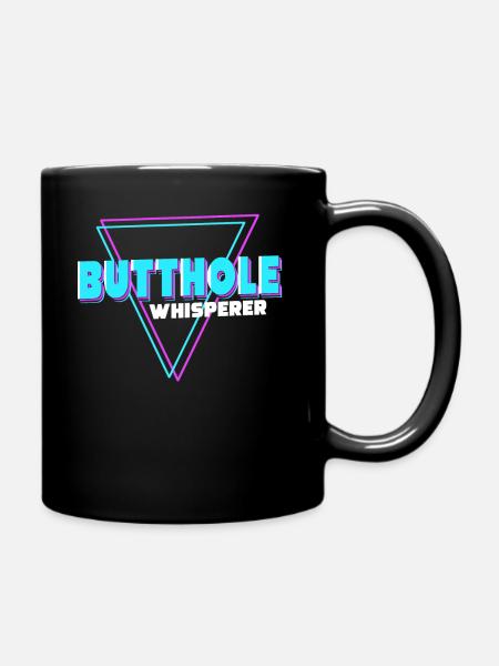 Arschloch-Flüsterer - Tasse einfarbig - Schwarz