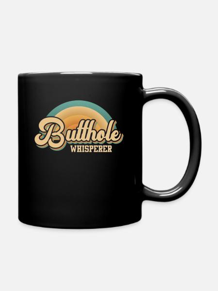 Arschloch-Flüsterer - Tasse einfarbig - Schwarz