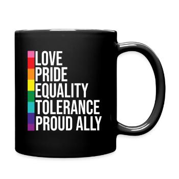 Love Pride Equality Tolerance Proud Ally LGBTQ - Full Colour Mug - black - Right
