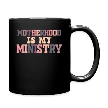 La maternité est mon ministère - Mug uni - noir - Droite