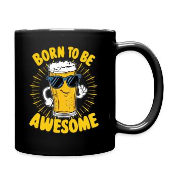 Beer Saying Born to be Awesome - Full Colour Mug - black - Right
