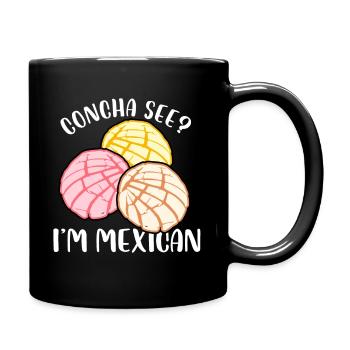 Concha See I'm Mexican Sweet Roll Pan Dulce - Full Colour Mug - black - Right