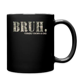 Bruh Formerly Known As Dad - Full Colour Mug - black - Right