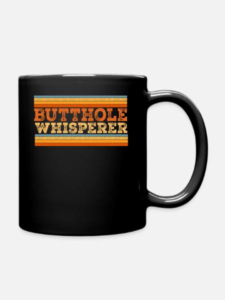 Arschloch-Flüsterer - Tasse einfarbig - Schwarz