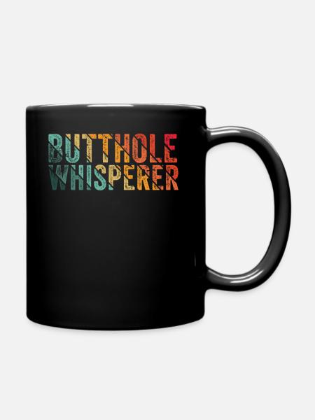Arschloch-Flüsterer - Tasse einfarbig - Schwarz