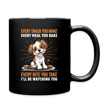 Dogs - Every snack you make i ́ll be watching you! - Full Colour Mug - black - Right