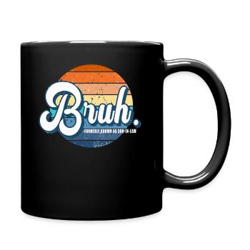 Retro Bruh früher als Schwiegersohn bekannt - Tasse einfarbig - Schwarz - Rechts