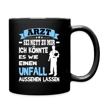 Arzt Sei Nett Zu Mir Facharzt Sprüche Abschluss - Tasse einfarbig - Schwarz - Rechts
