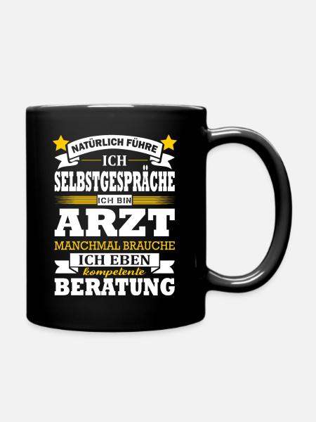 Natürliche Führe Ich Selbstgespräche Ich Bin Arzt - Tasse einfarbig - Schwarz