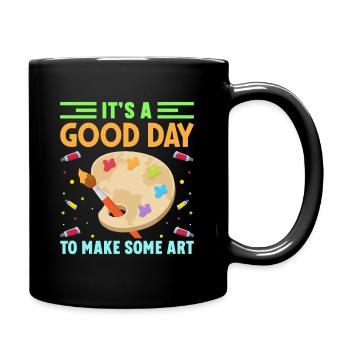 Artists - A good day to make art - Full Colour Mug - black - Right