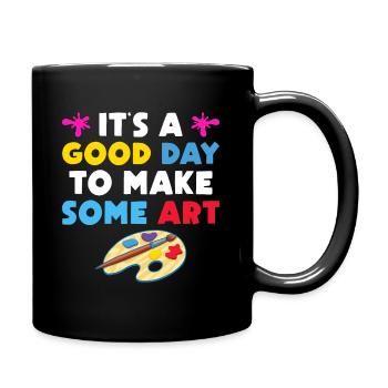 Artists - A good day to make art - Full Colour Mug - black - Right