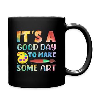 Artists - A good day to make art - Full Colour Mug - black - Right