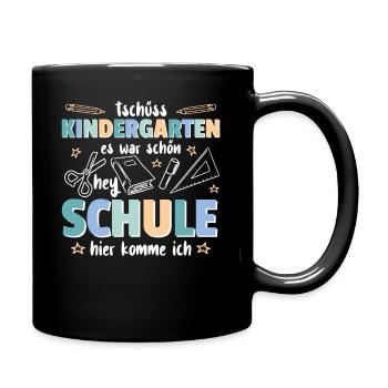 Kindergarten Abschied Hallo Schule ich bin soweit! - Tasse einfarbig - Schwarz - Rechts