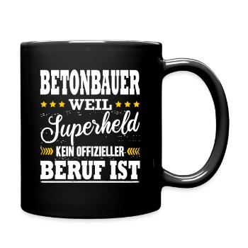 Betonbau Weil Superheld Kein Offizieller Beruf Ist - Tasse einfarbig - Schwarz - Rechts