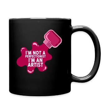 I'm Not A Perfectionist I'm An Artist - Full Colour Mug - black - Right