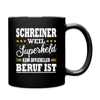 Schreiner Spruch Schreinermeister Meister - Tasse einfarbig - Schwarz - Rechts