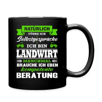 Landwirt Natürlich Führe Ich Selbstgespräche - Tasse einfarbig - Schwarz - Rechts