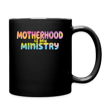 La maternité est mon ministère - Mug uni - noir - Droite