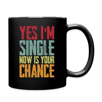 , je suis célibataire, c’est ta chance - Mug uni - noir - Droite