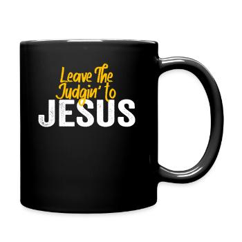 Überlassen Sie das Urteil Jesus - Tasse einfarbig - Schwarz - Rechts