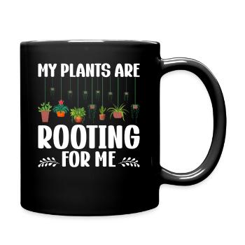 MY PLANTS ARE ROOTING FOR ME - Full Colour Mug - black - Right
