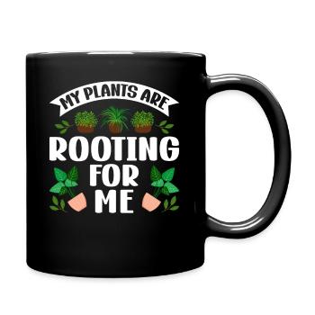 MY PLANTS ARE ROOTING FOR ME - Tasse einfarbig - Schwarz - Rechts